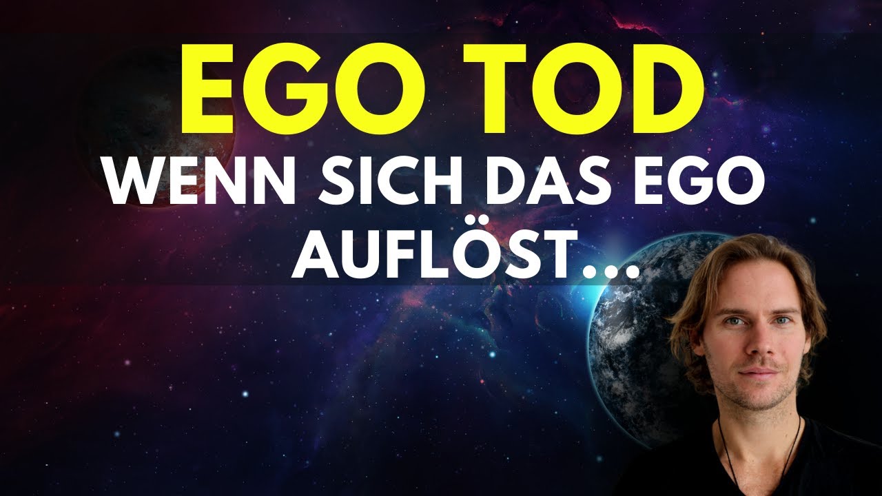 Ego Tod - Was passiert, wenn sich das Ego aufl&ouml;st?