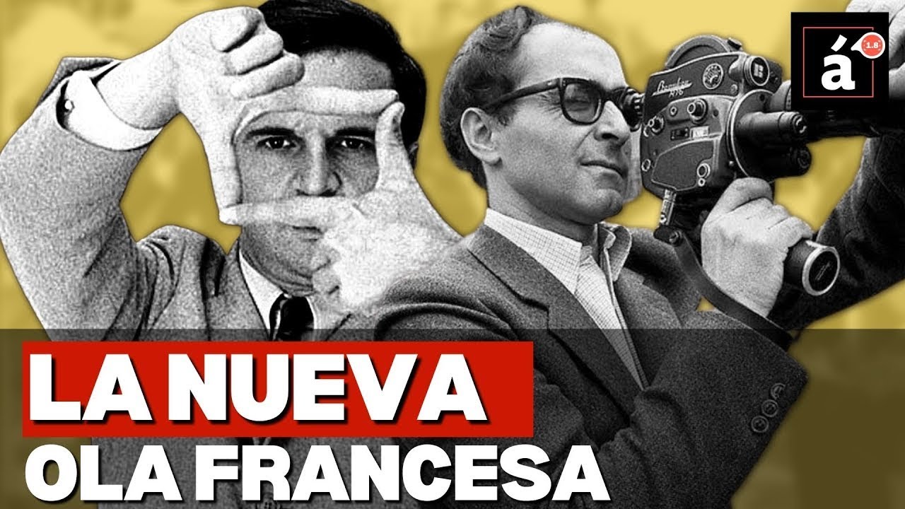 Rompieron las reglas del cine: La Nouvelle Vague