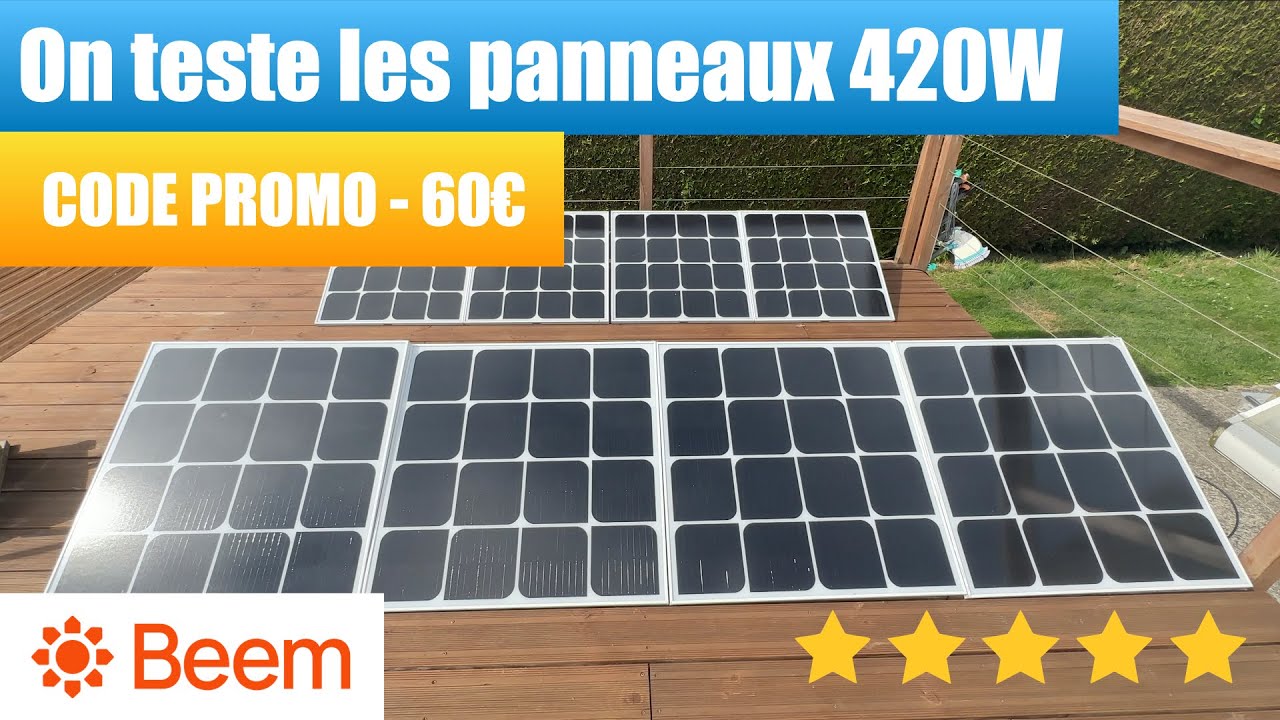 BEEM On teste et compare les nouveaux 420W contre les 300W Solar Energy