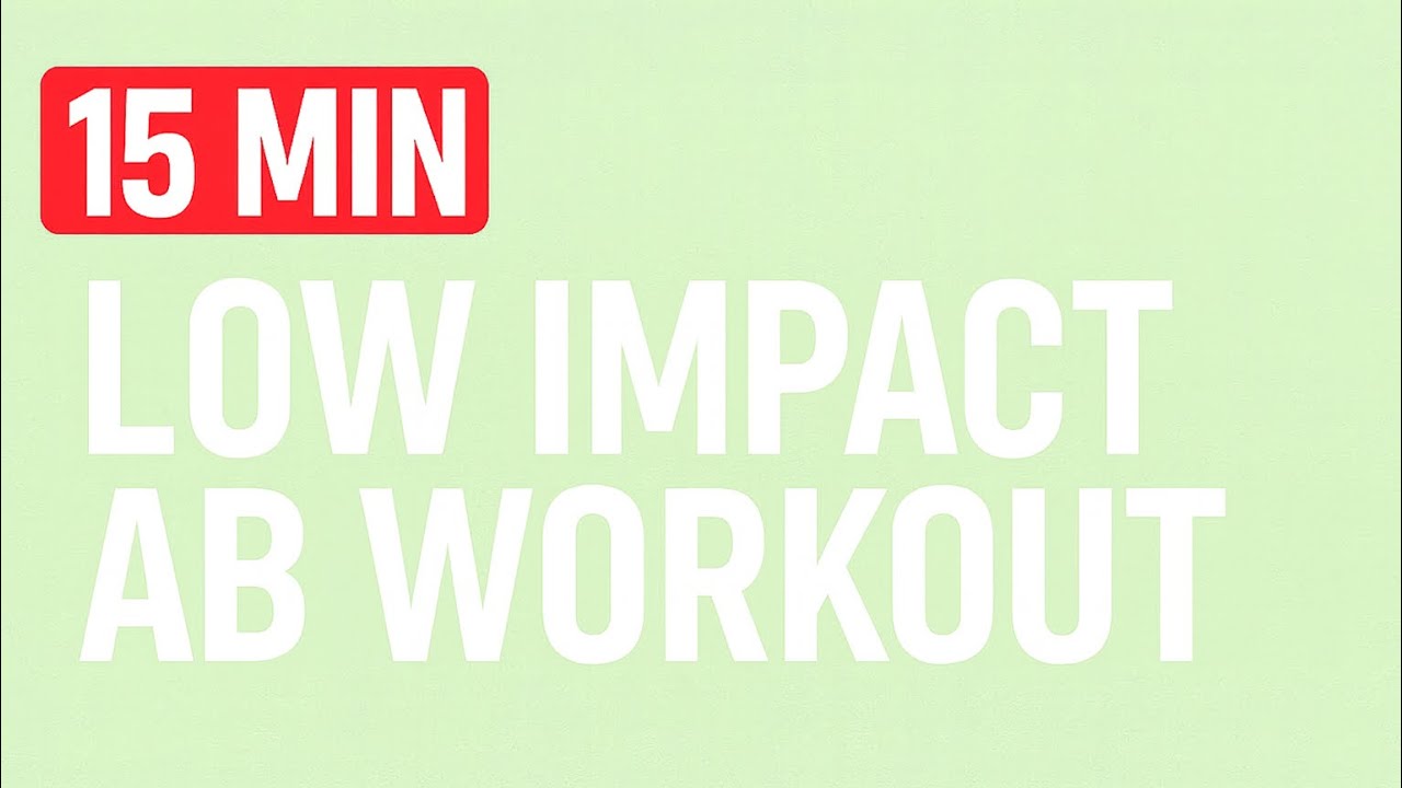 15 Minute Low Impact Ab Workout
