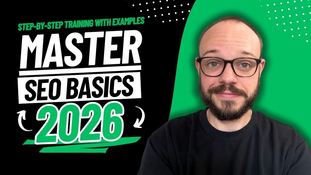 Master SEO Basics for 2026 (Step-by-Step Training with Examples)