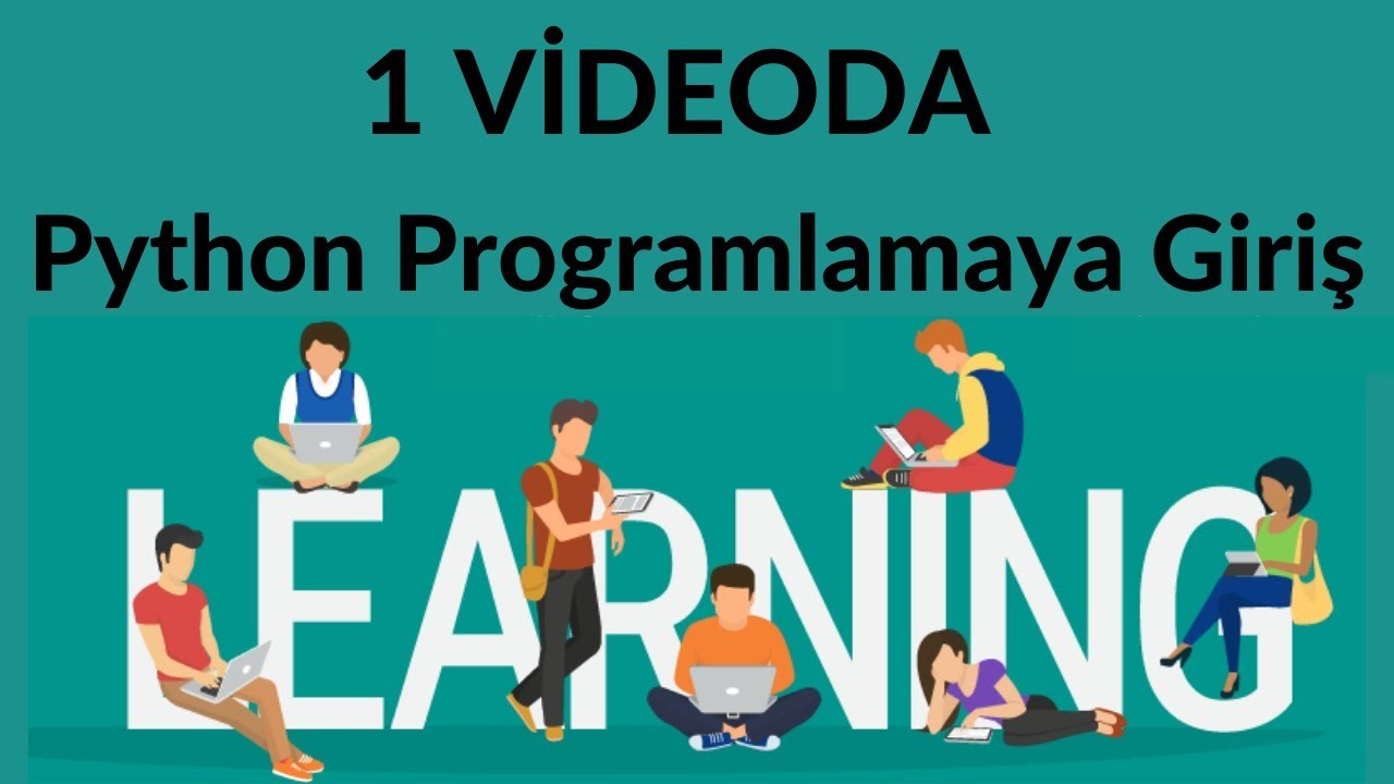 1 Videoda Python Programlamaya Giriş Dersleri