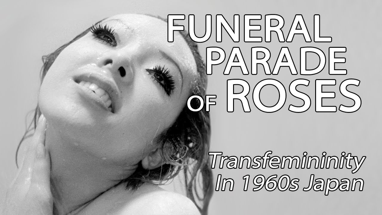 Funeral Parade Of Roses - Transfemininity In 1960s Japan