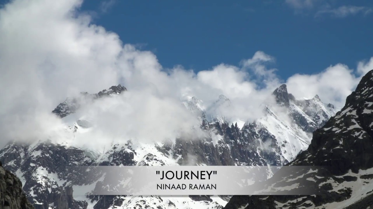 Journey [Official] | Ninaad Raman