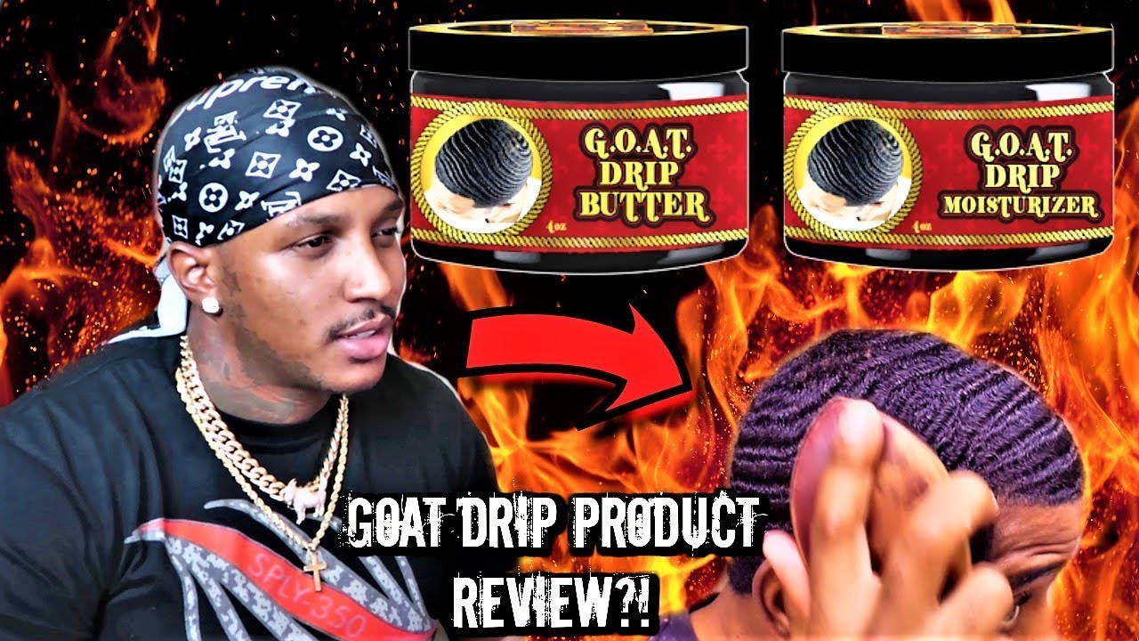 A SOLID REVIEW ON GOAT DRIP HAIR PRODUCTS!