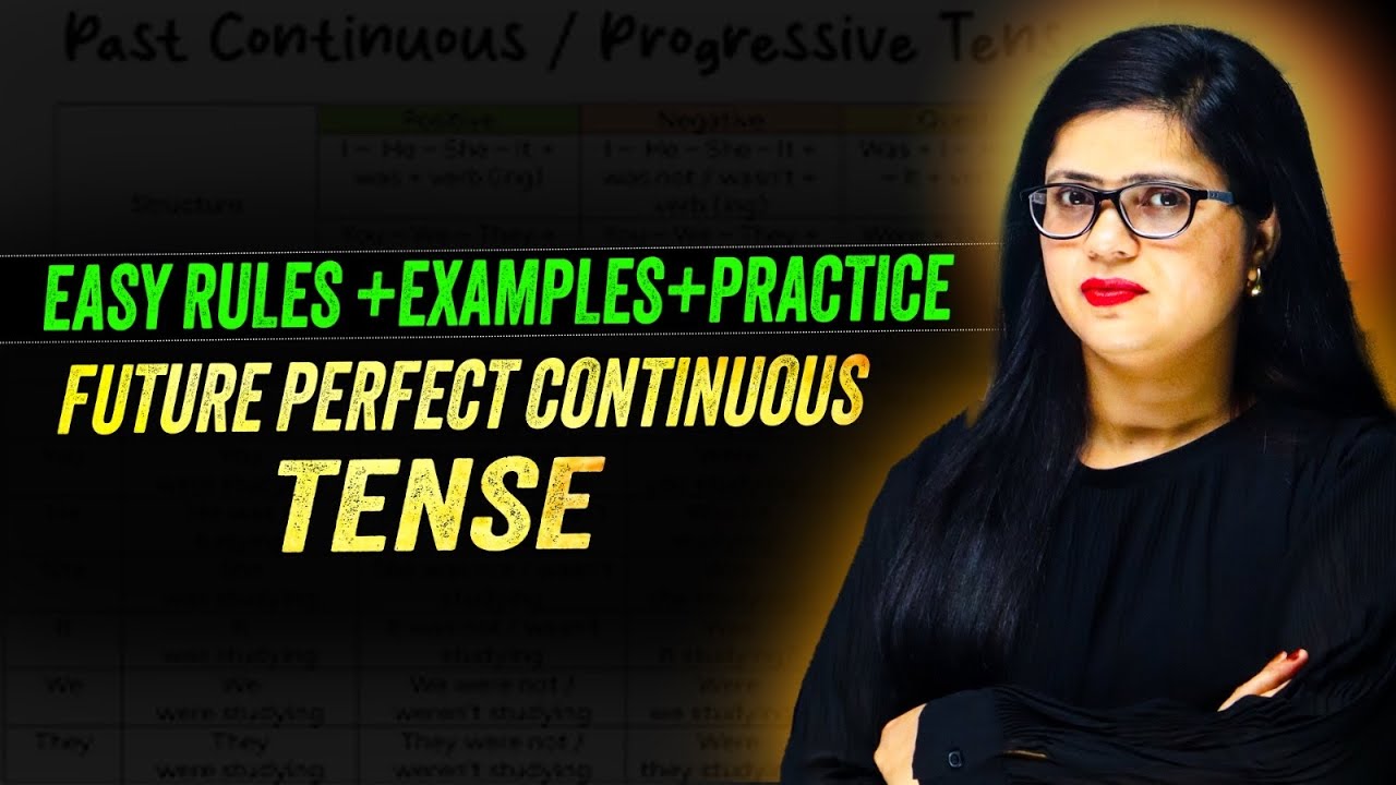 Future Perfect Continuous Tense | Future Perfect Continuous Tense Rules, Examples & Practice 