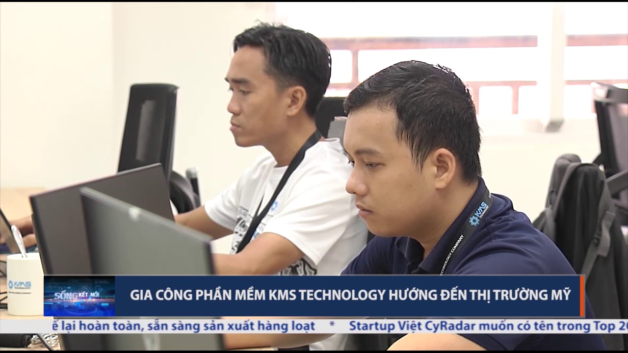 [SK2019] Dịch vụ gia c&ocirc;ng xuất khẩu phần mềm - KMS Technology Vietnam
