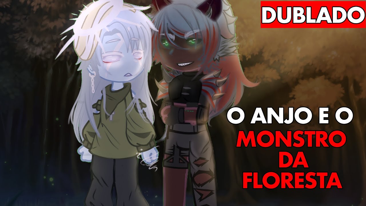 [DUBLADO] 😈 O Anjo e o MONSTRO DA FLORESTA! 😇 | YAOI - BL ( GACHA MINI FILME ) Boys Love Story