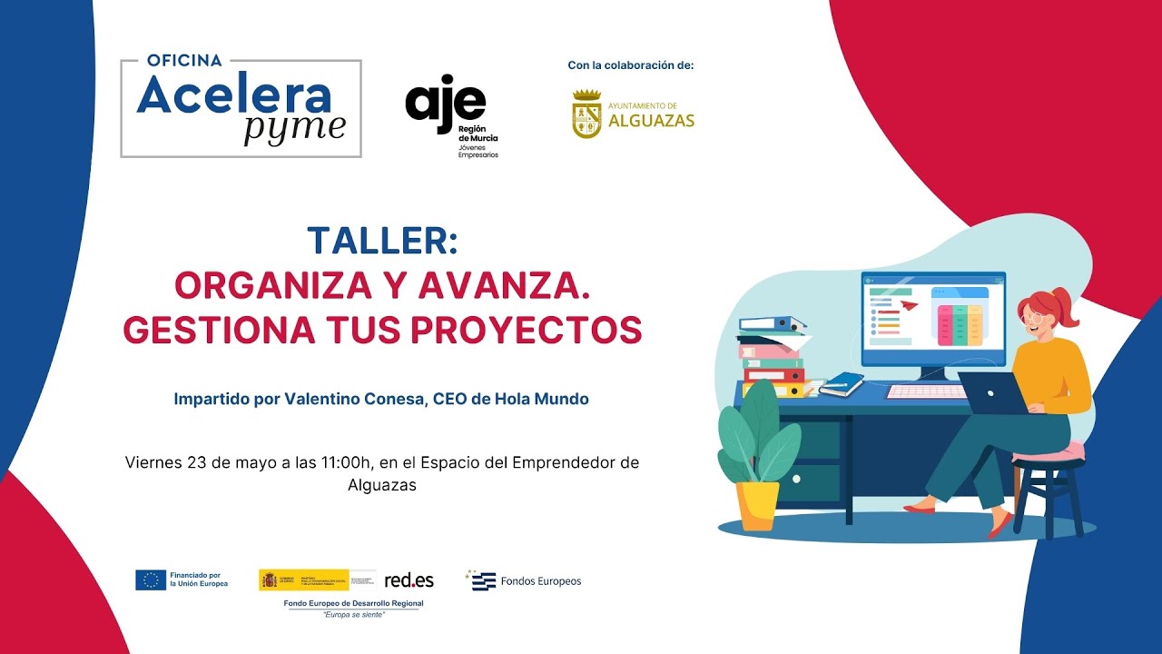 TALLER ORGANIZA Y AVANZA. GESTIONA TUS PROYECTOS