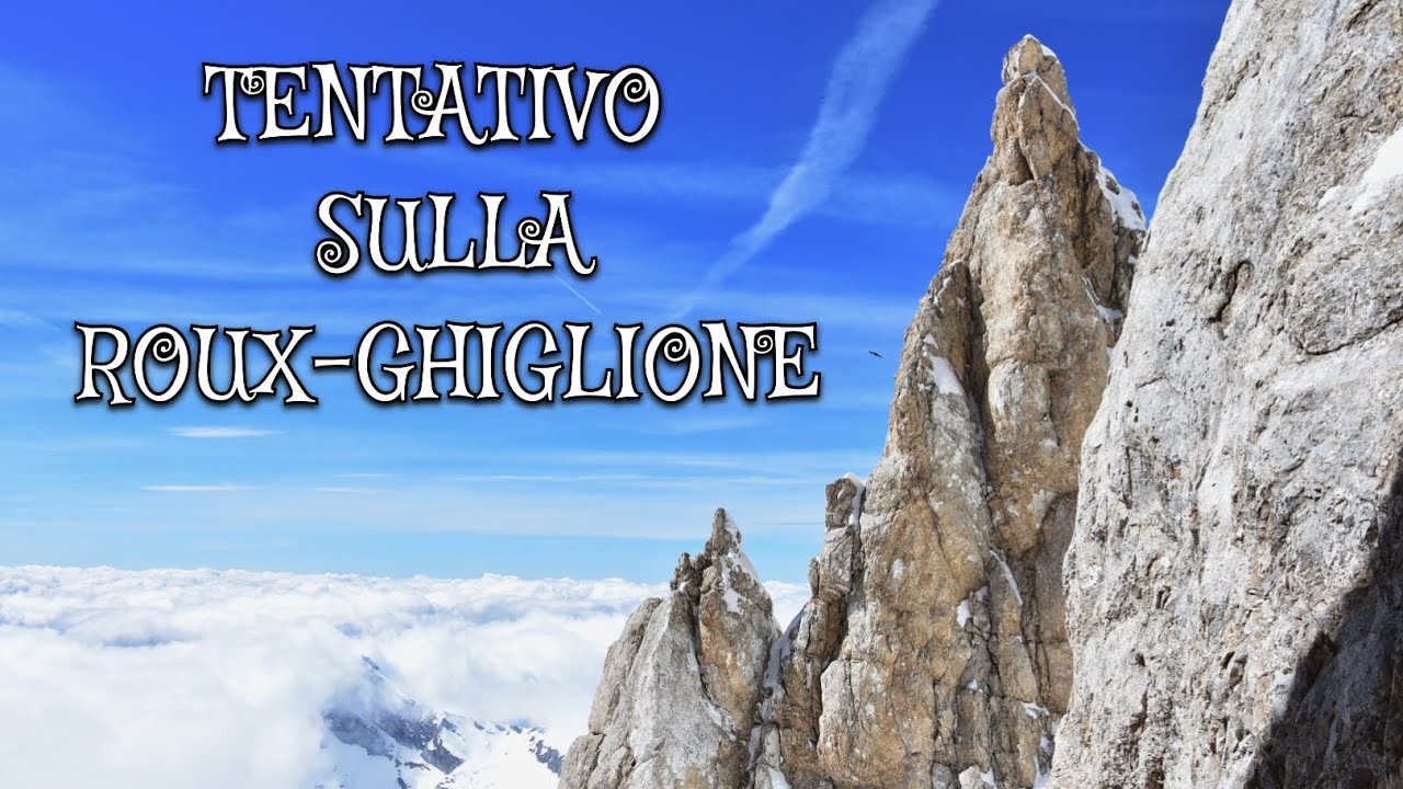 VARIANTE ROUX-GHIGLIONE SUL CANALE MORIGGIA-ACITELLI | GRAN SASSO