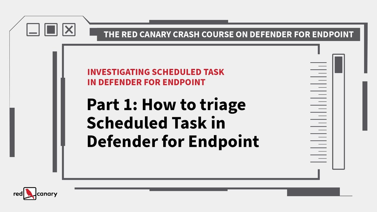 How to triage Scheduled Task alerts in Defender for Endpoint | Red Canary Crash Course