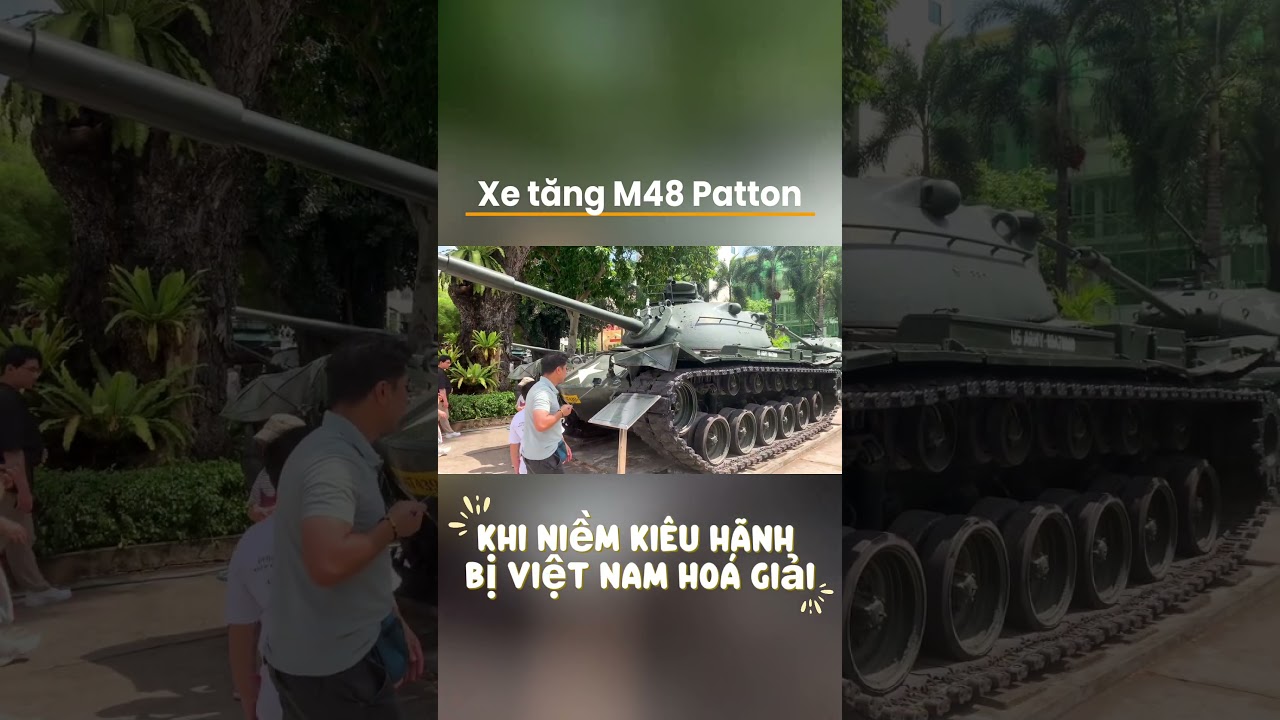 Xe tăng M48 Patton chiến lợi phẩm hùng mạnh trong tay quân đội Việt Nam [Dấu Ấn Việt]