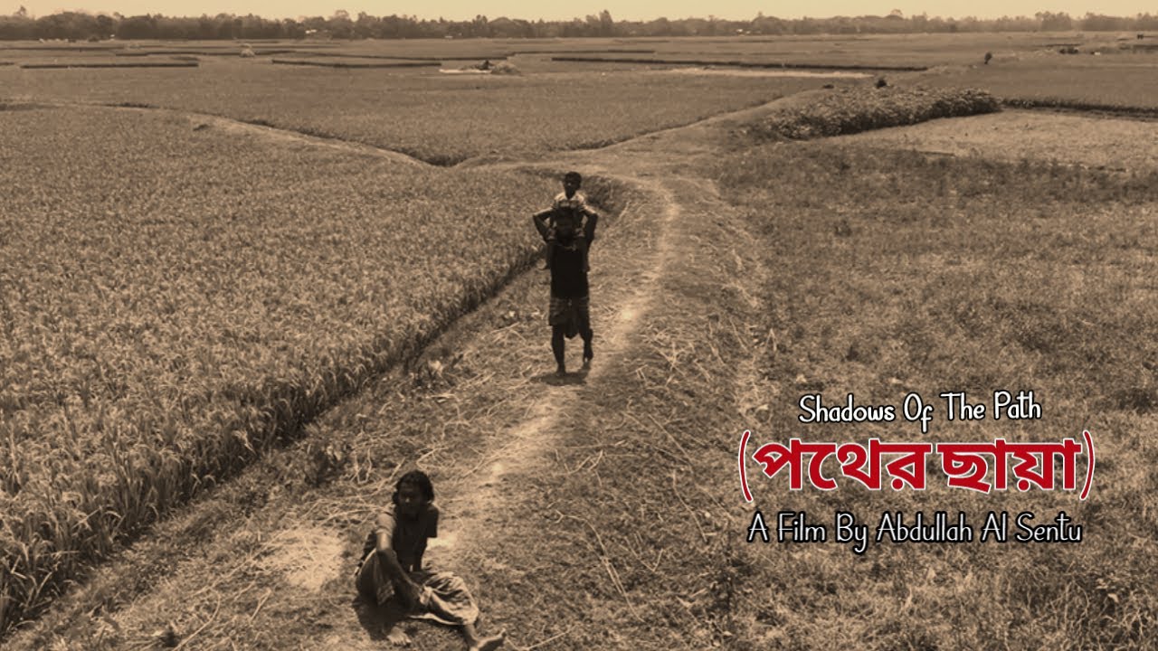 Roads of Shadows | পথের ছায়া | Abdullah Al Sentu | Bangla Short Film 2022