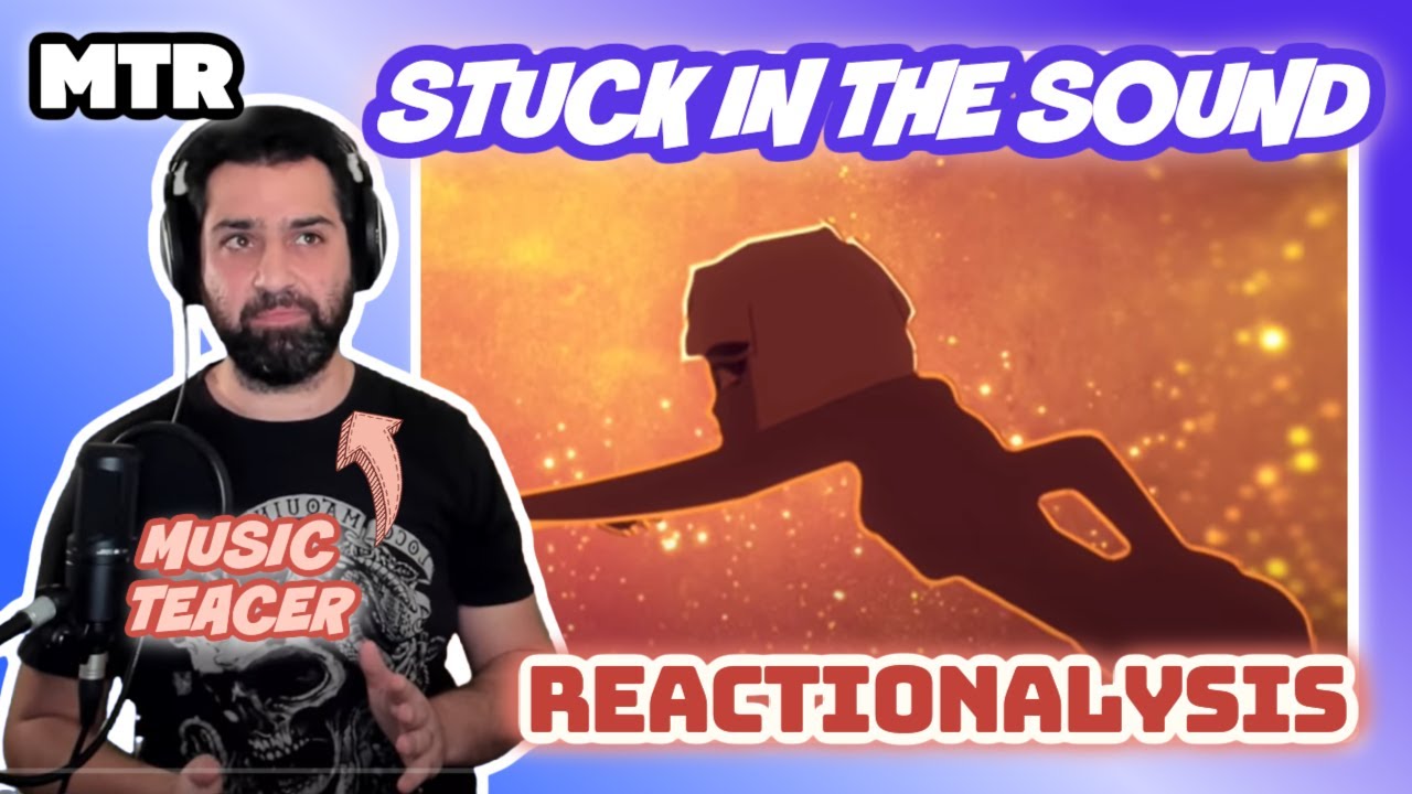 Stuck in the Sound - Riots Reactionalysis (Reaction)