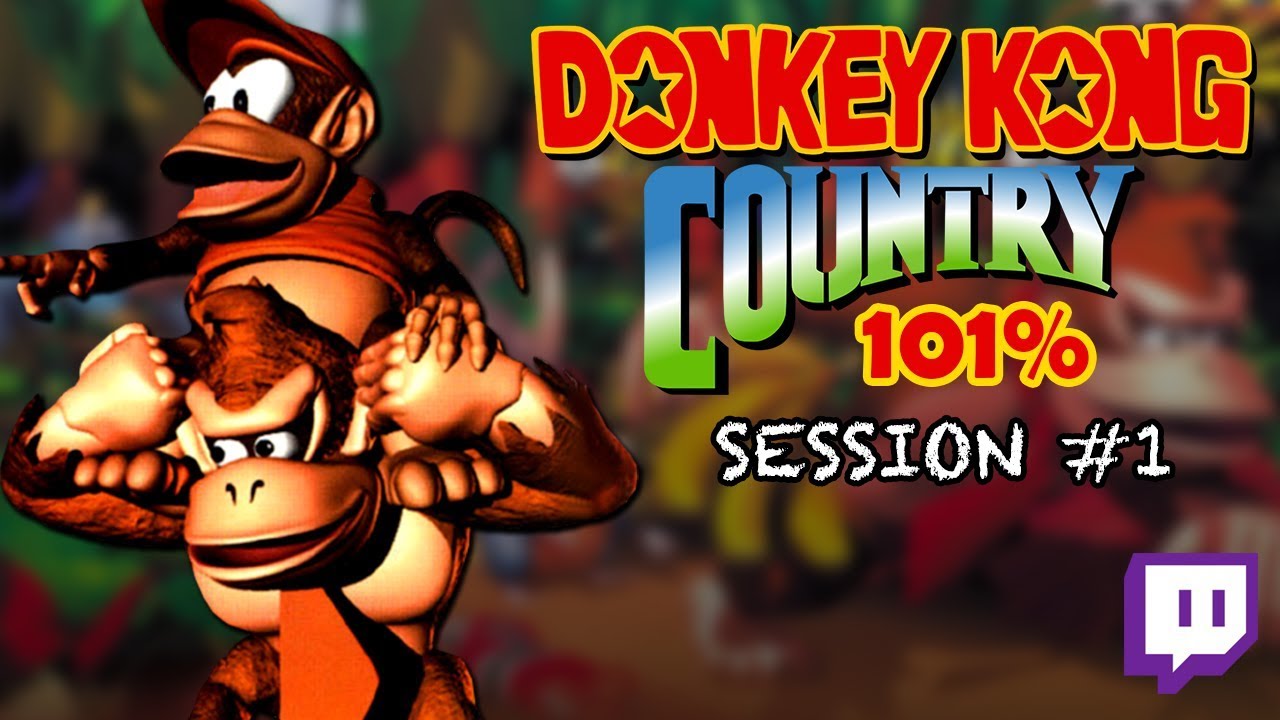 Twitch: Donkey Kong Country - 101% Completion | Session #01