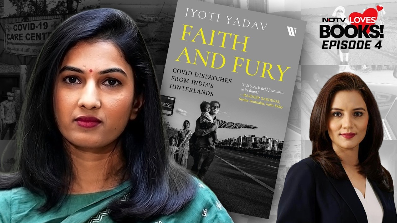 The Untold Stories Of COVID’s Hinterland - Faith And Fury | NDTV Loves Books! - EP 4