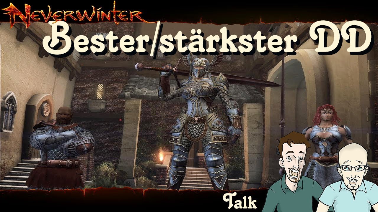 NEVERWINTER: Beste/stärkste DD-Klasse - Talk dps Meinung Tipp Anfänger-Entscheidung PS4 deutsch