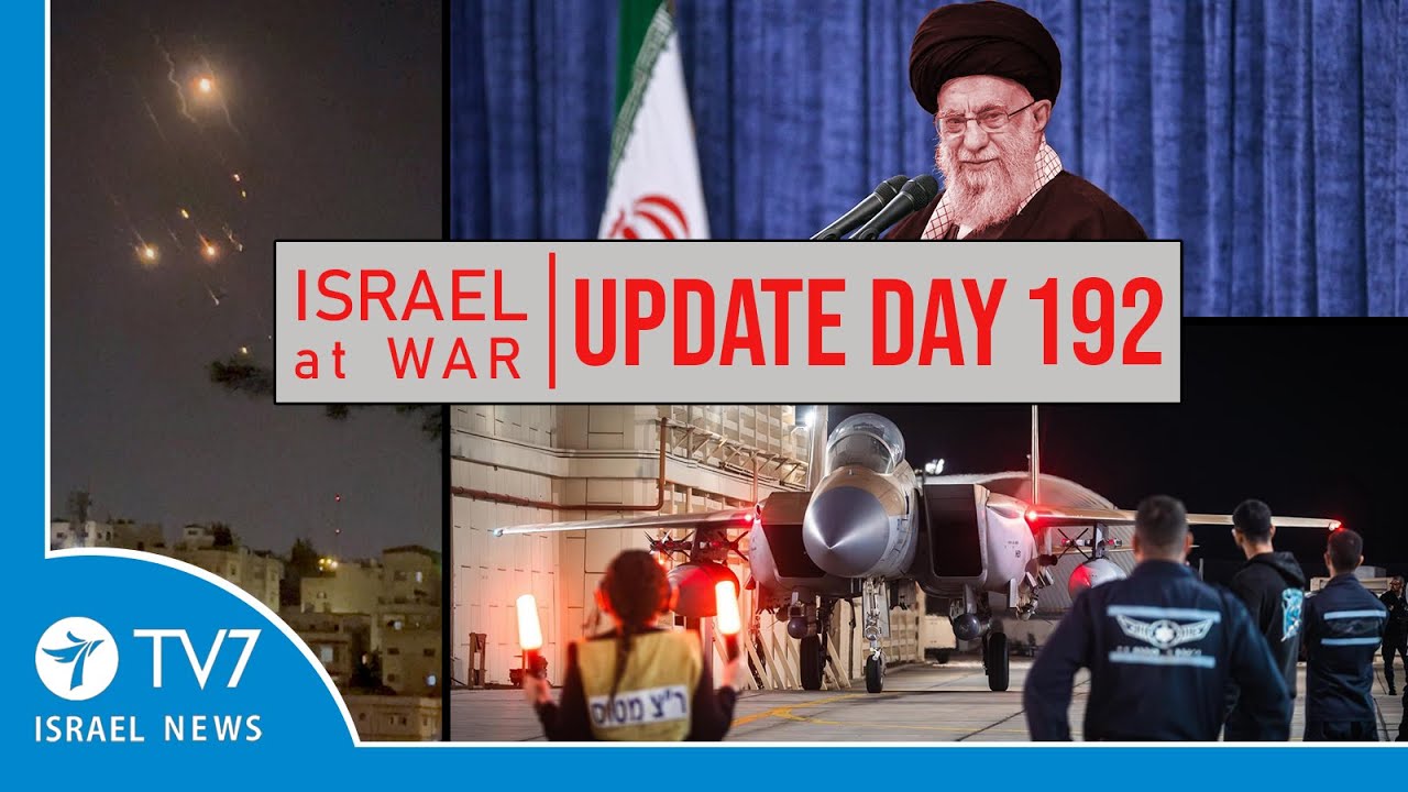 TV7 Israel News - Sword of Iron, Israel at War - Day 192 - UPDATE 15.04.24
