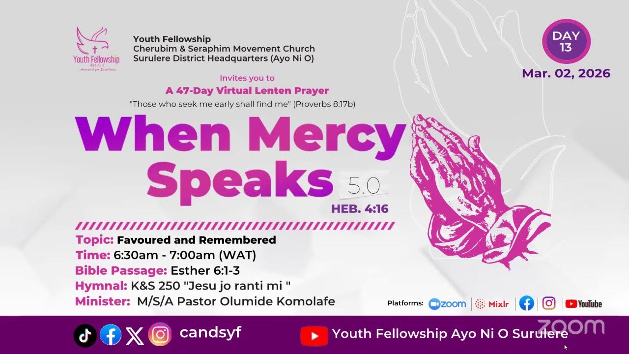 DAY 13 | FAVOURED AND REMEMBERED | WHEN MERCY SPEAKS | 2ND  MARCH, 2026 | YOUTH FELLOWSHIP AYO NI O