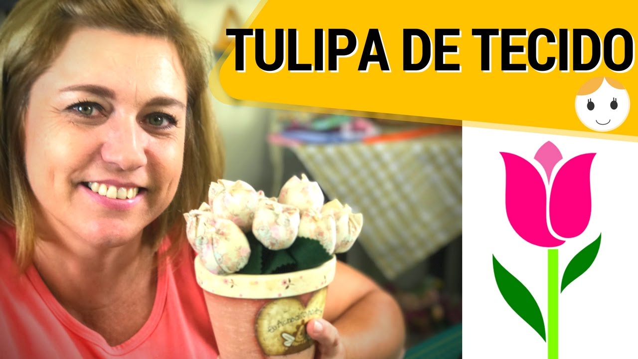 COMO FAZER TULIPA DE TECIDO SEM MÁQUINA DE COSTURA?! | DIY | DRICA TV | SEGUNDAS E QUINTAS