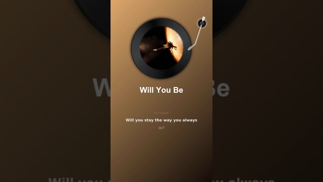 Will You Be