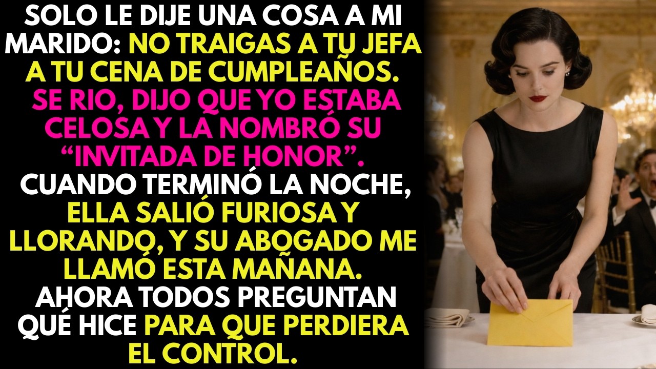 Le advertí a mi esposo que NO trajera a su jefa a la cena exclusiva… y me ignoró
