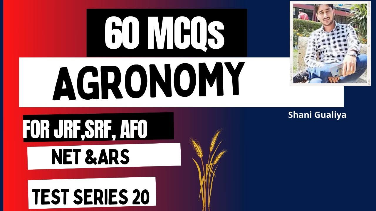 Test Series- 20  mock test of  Agronomy for ICAR-JRF,SRF, NET and AFO