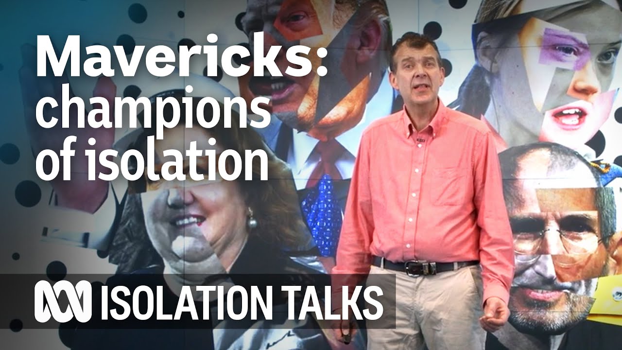 Mavericks: the champions of isolation | Christopher Jackson | Isolation Talks | ABC Australia