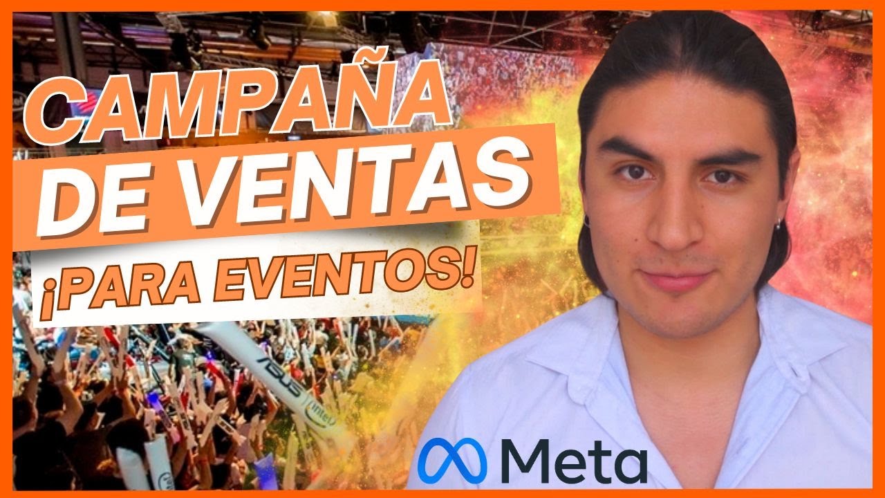 📣 Como crear una CAMPAÑA DE VENTAS en Facebook Ads para eventos presenciales | Marketing de eventos