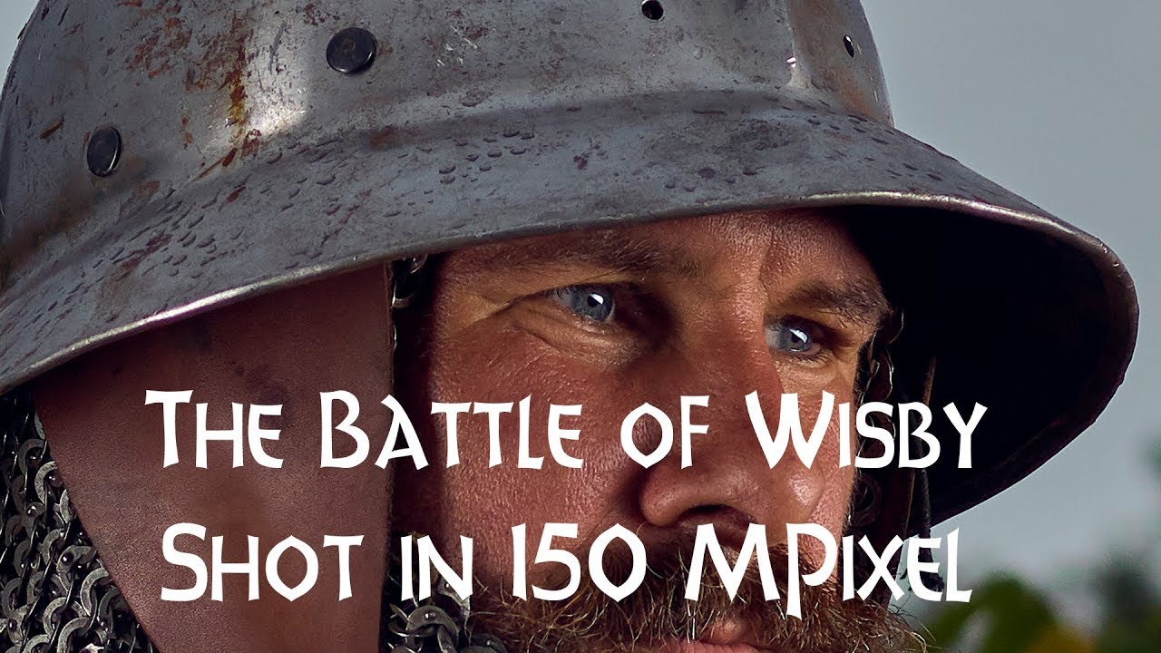 The Battle of Wisby - Shot in 150 MPix - Making of
