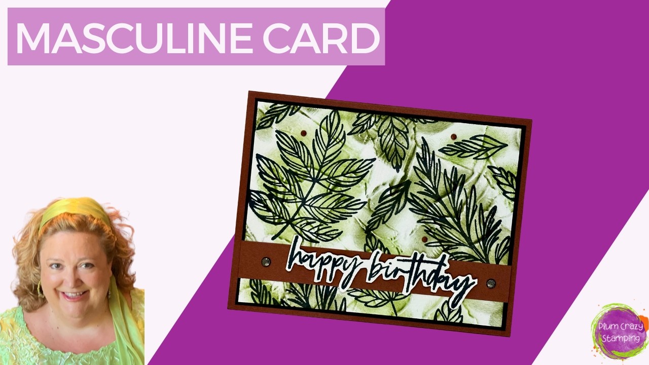 Ready to make a masculine birthday card?