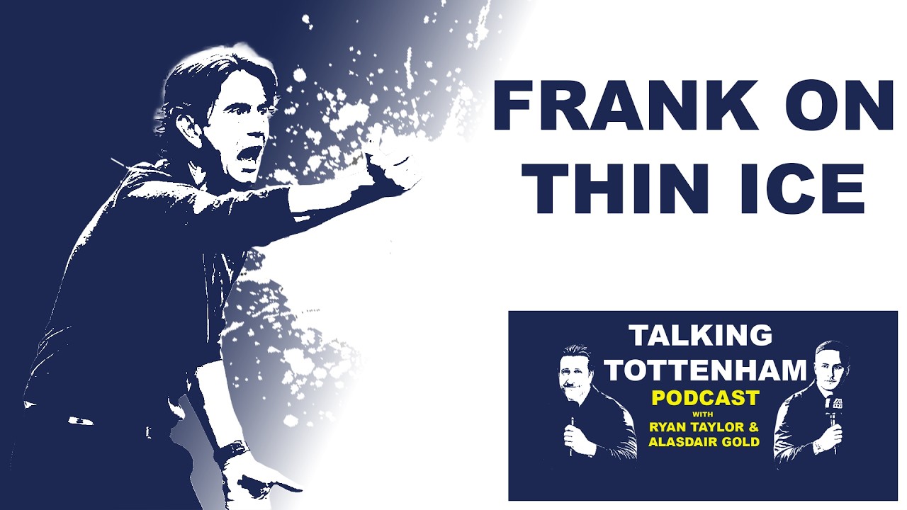 What next for Thomas Frank, Tottenham's manager situation and Champions League nightmare