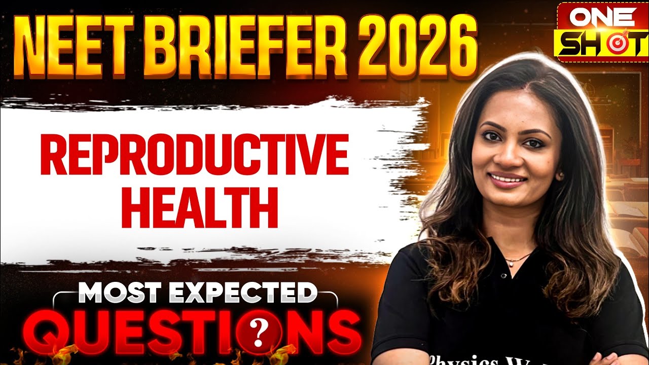 REPRODUCTIVE HEALTH in 1 Shot | Most Expected Questions | NEET Biology | NEET Briefer 2026
