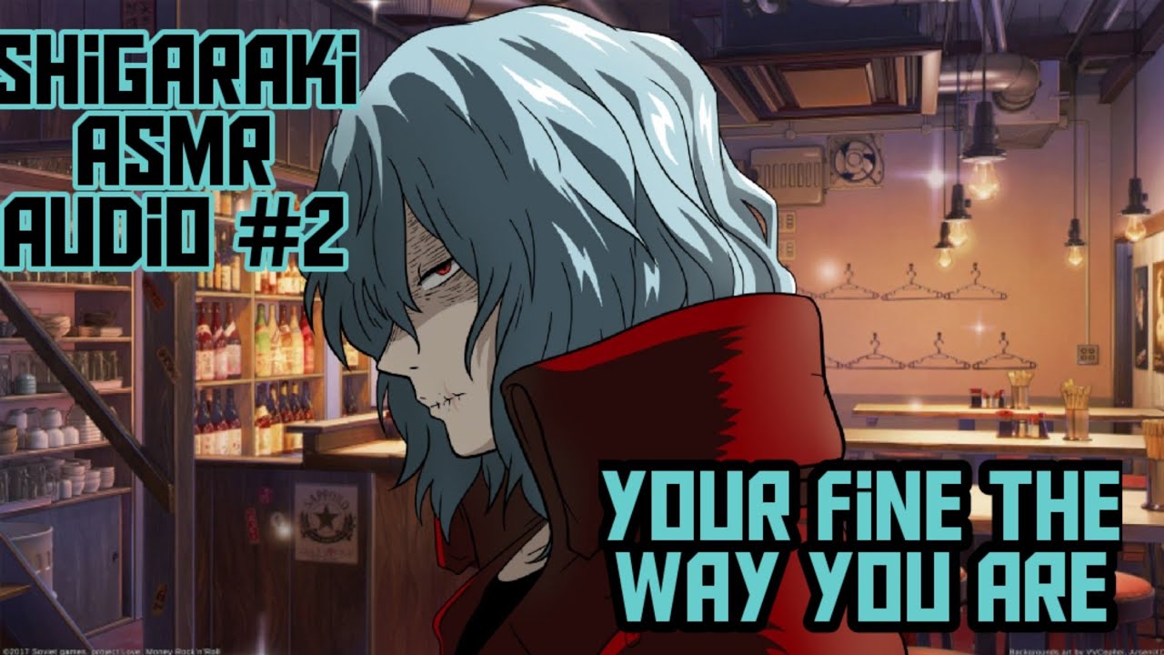 shigaraki talks to you about body positivity | shigaraki comfort asmr audio #2