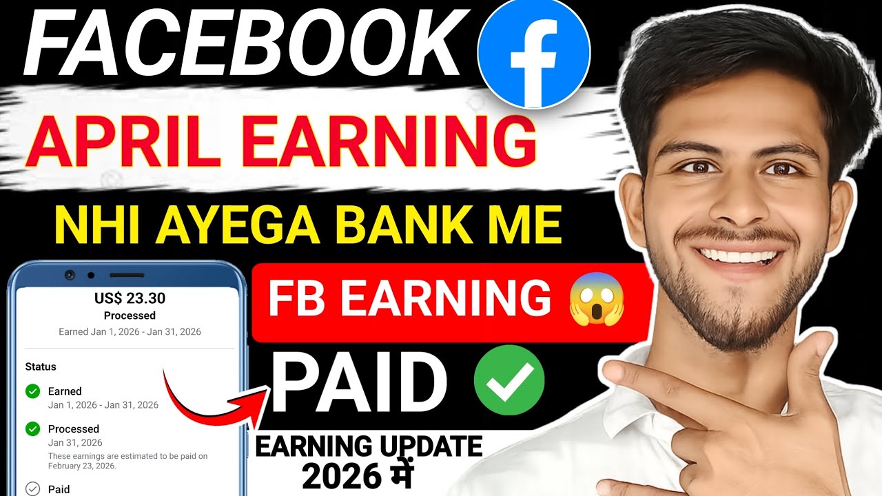 💸 Facebook April Earning Payment Delay 😭 | Bank Me Payment Kab Aayega? Full Update 2026