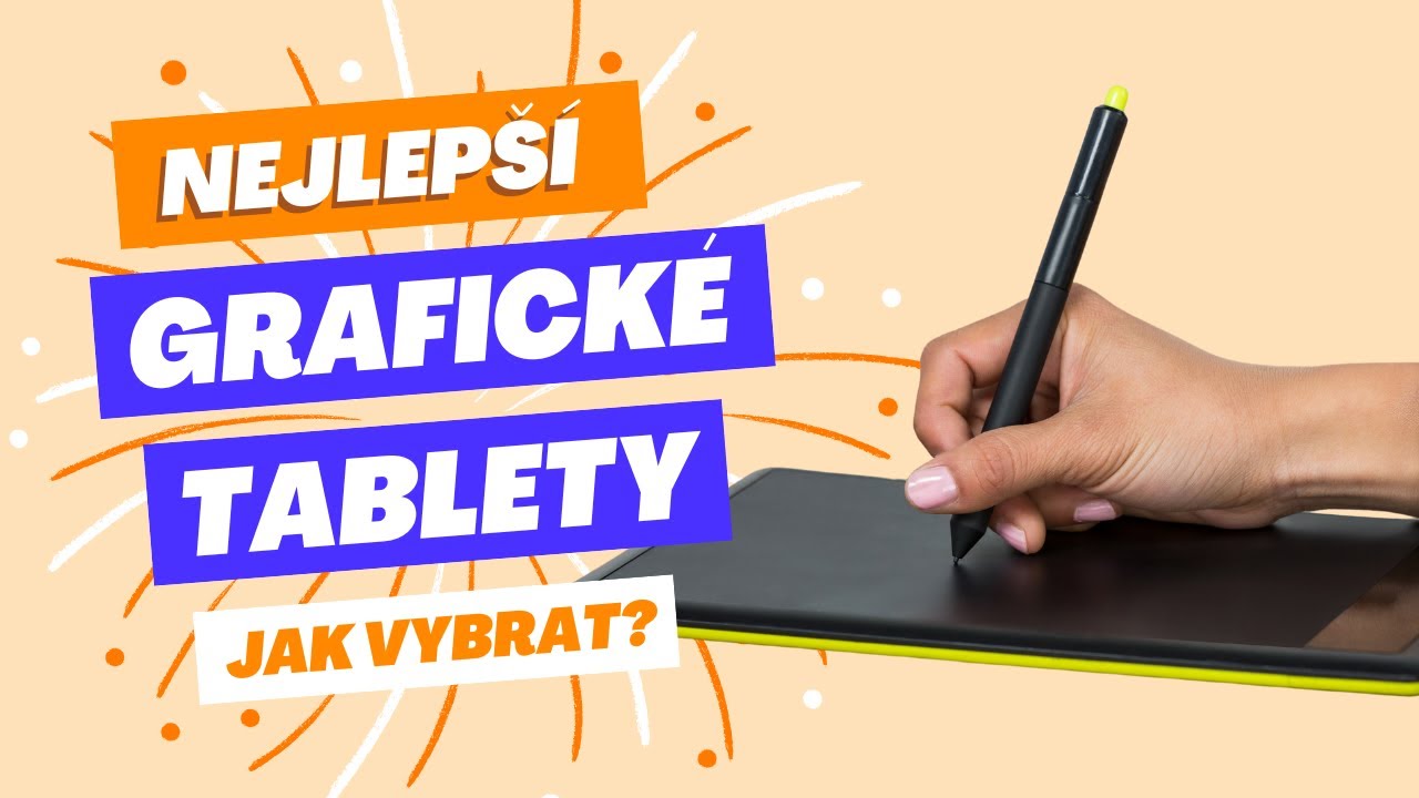 Můj výběr 5 nejlepších grafických tabletů a jak je vybrat? [TEST 2024]