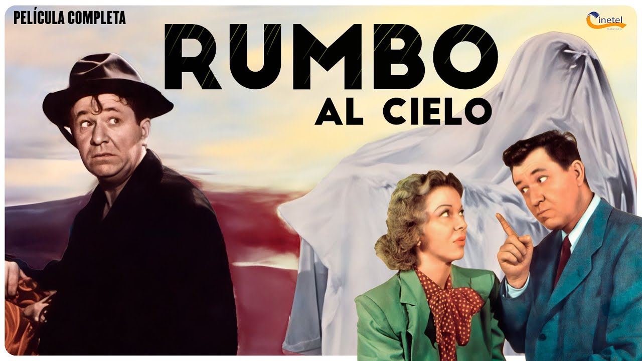 Rumbo al Cielo (1947) | Comedia | Película completa en Español
