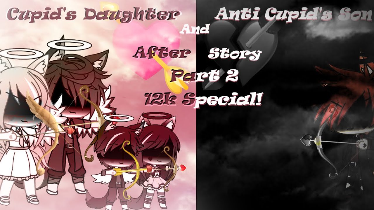 Cupid's Daughter and Anti Cupid's Son - ( After story - Part 2- GLMM )