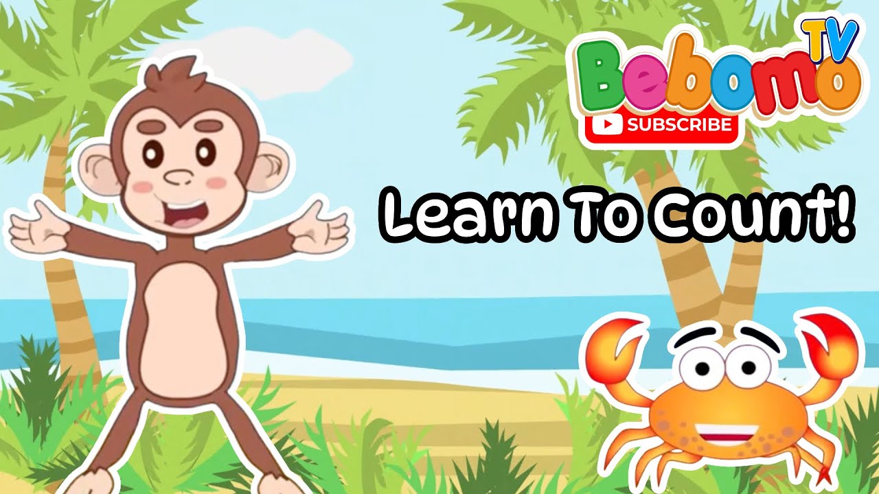 Learn TO Count Song - A Fun Way to Learn Numbers! Nursery Rhymes & Kids Songs Bebomo TV