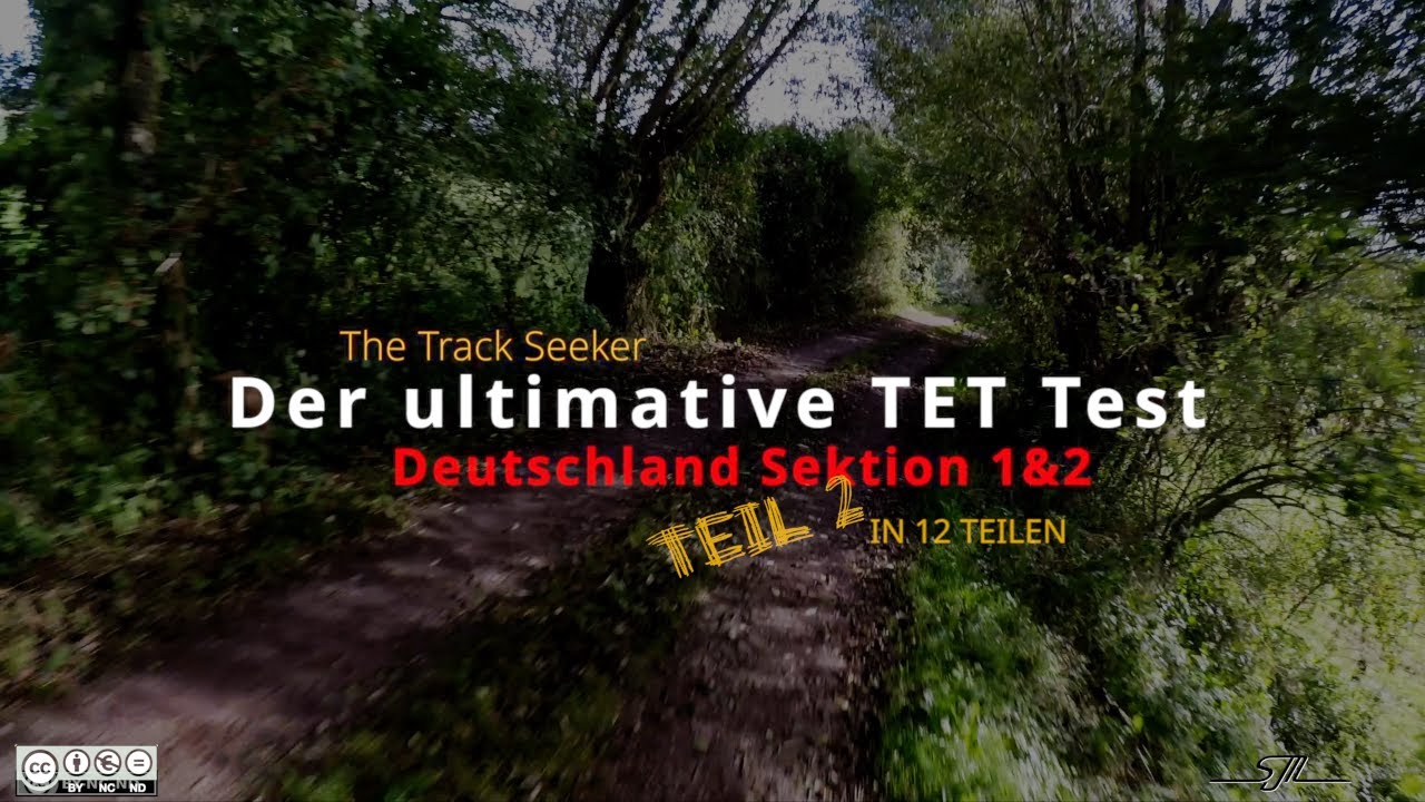 Der ultimative German TET-Test - Teil 2 - The Track Seeker