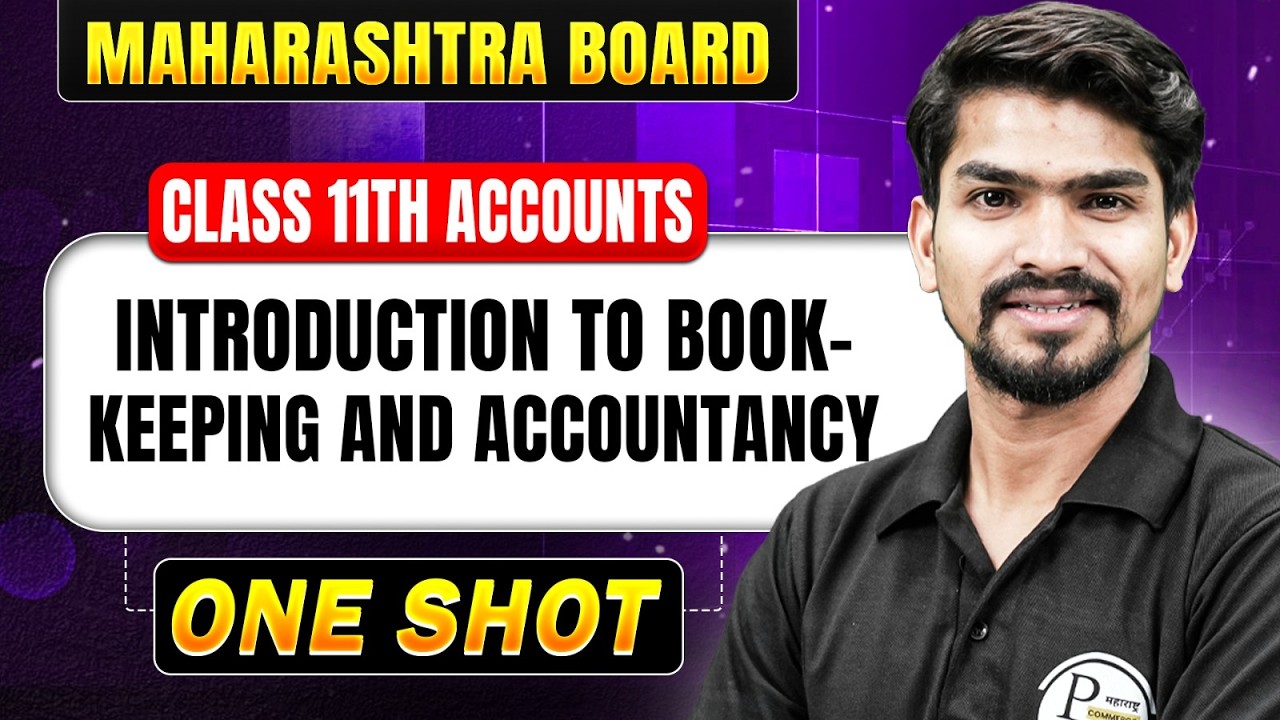 Intro to Book-Keeping and Accountancy | Accounts Chapter 1 One shot| Class 11th Maharashtra  Board