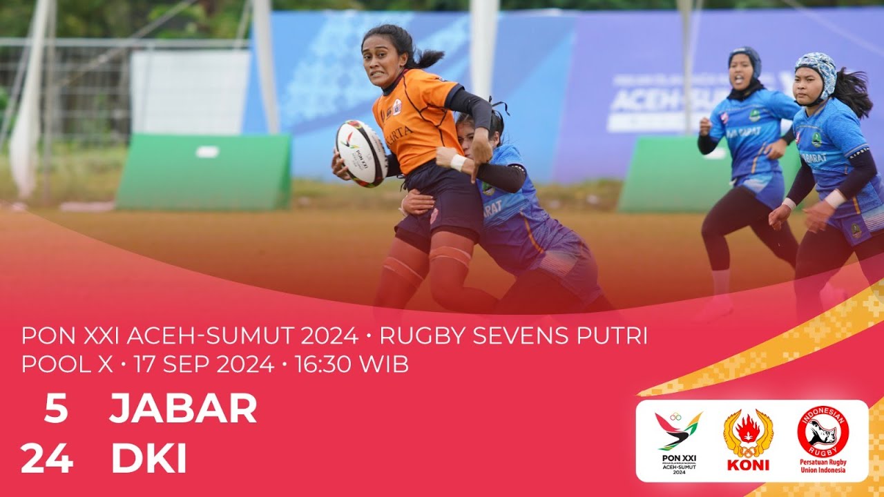 JABAR 5-24 DKI - Rugby Sevens Putri - Pool Y - PON XXI ACEH-SUMUT 2024