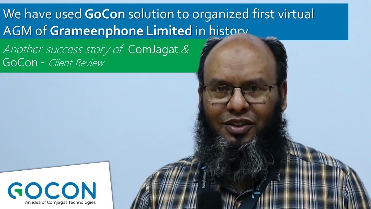 GOCON solution to organize first virtual AGM of Grameenphone Limited in history  - GOCON LIVE