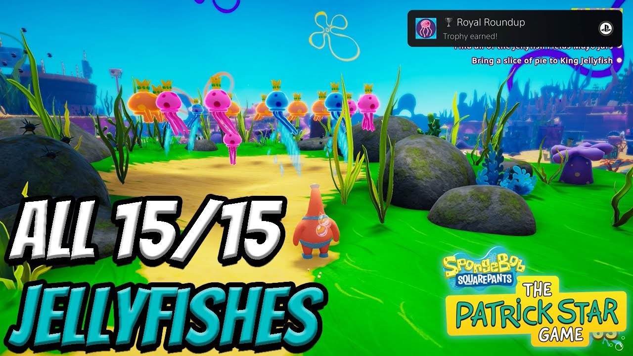 Royal Roundup Trophy/Achievement Guide - All 15/15 Jellyfish Locations | The Patrick Star Game