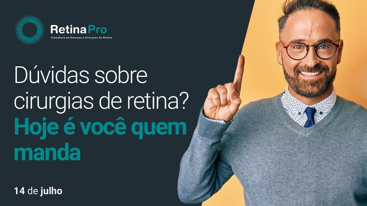 Dúvidas sobre cirurgias de retina?