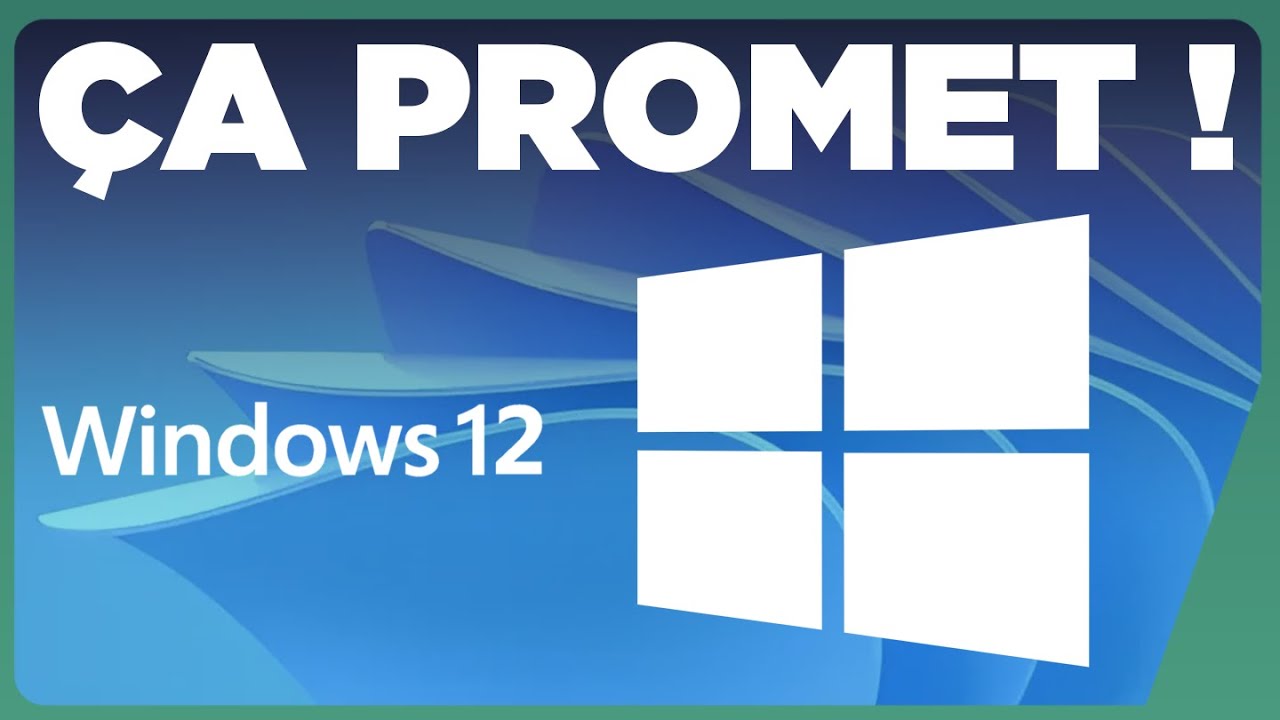 Windows 12 arrive enfin et voici tout ce qu&rsquo;il faut savoir ! 💡 JV TECH