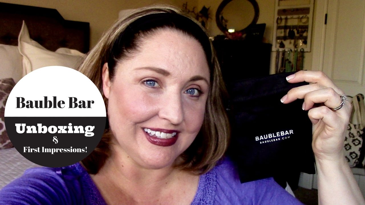 Bauble Bar Unboxing & First Impressions!
