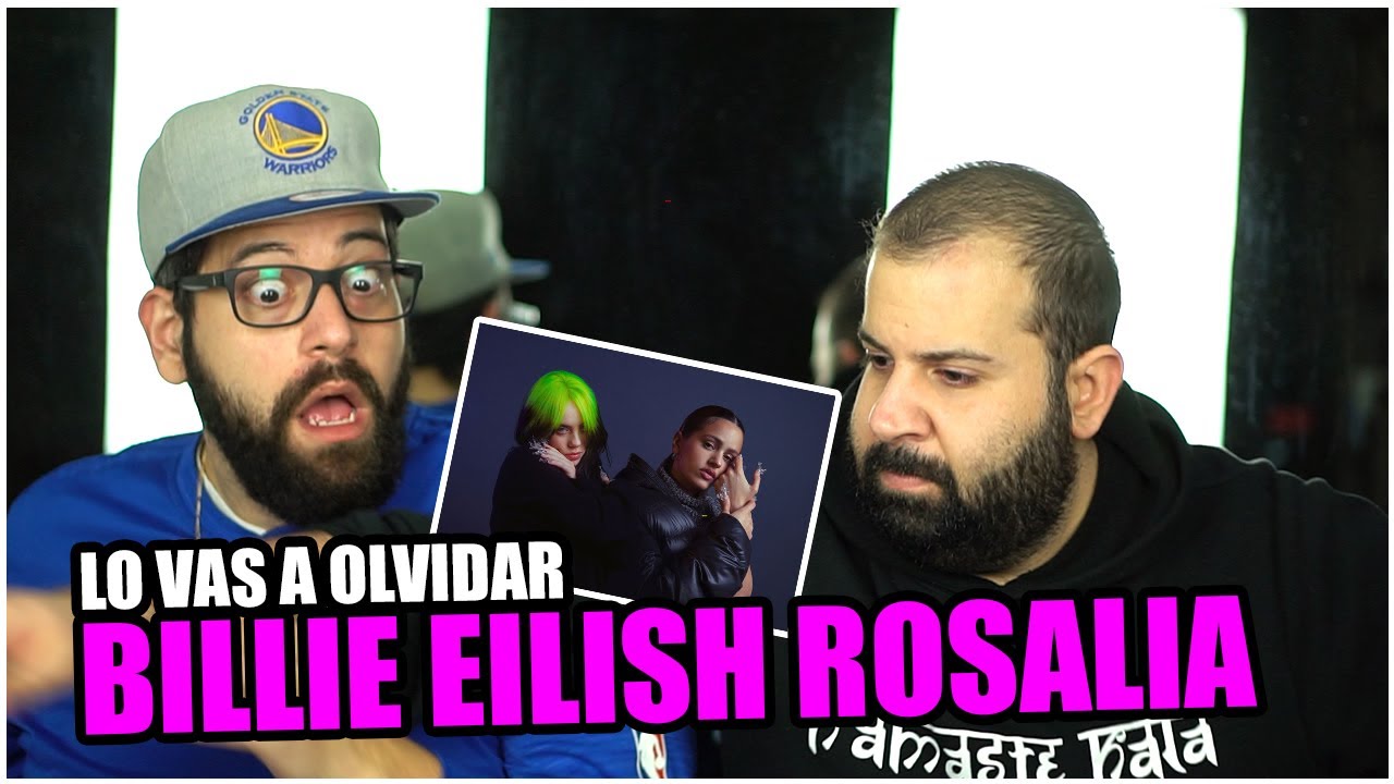 WOWWW!! WOWW!! Billie Eilish, ROSALÍA - Lo Vas A Olvidar (Official Music Video) *REACTION!!