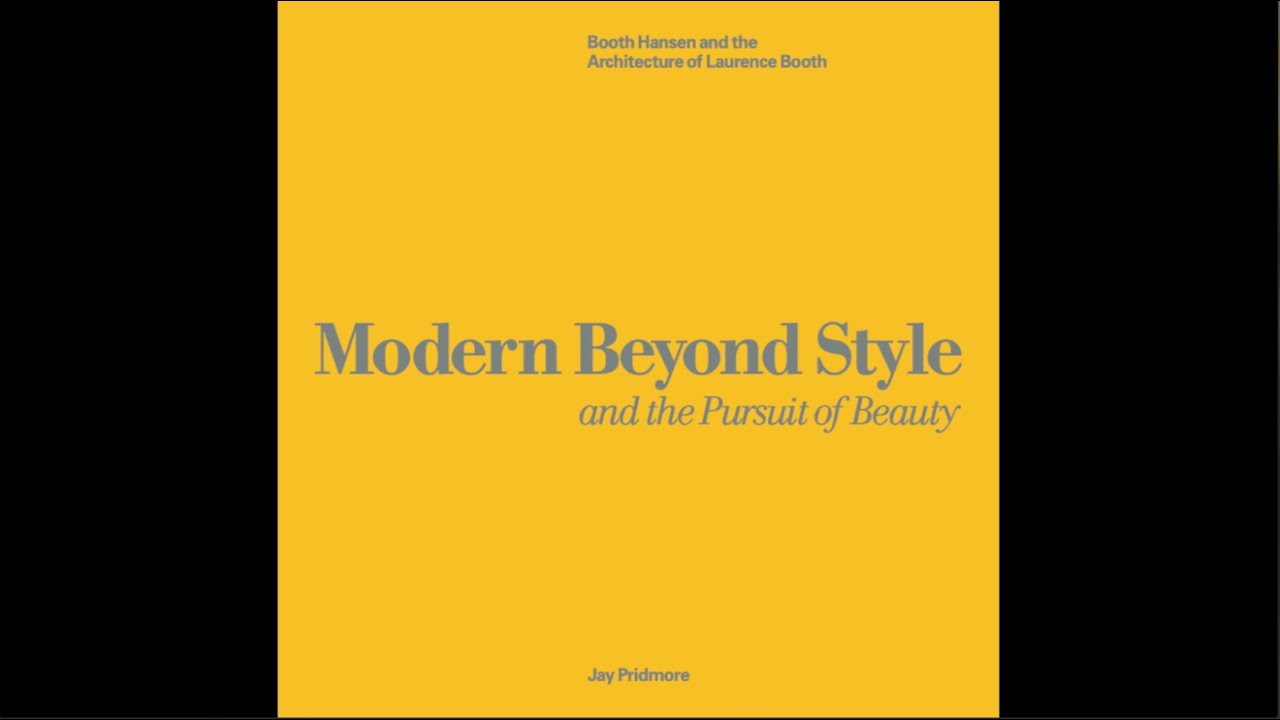 Modern Beyond Style and the Pursuit of Beauty