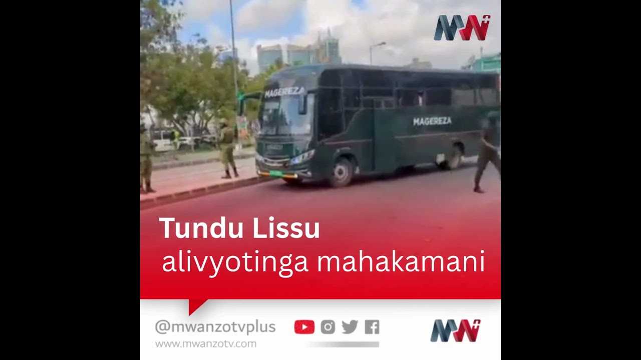BALAA! TUNDU LISSU ALIVYOTINGA MAHAKAMANI